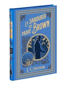 La sabiduría del padre Brown - Novelas de Crimen y Misterio