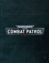 Warhammer Combat Patrol